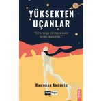 Yüksekten Uçanlar - Kamuran Akdemir