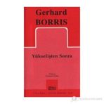 YÜKSELİŞTEN SONRA - GERHARD BORRIS