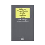 YÜKSELTİN TAVAN KİRİŞİNİ USTALAR VE SEYMOUR BIR GİRİŞ - JEROME DAVID SALINGER