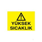 Yüksey Sıcaklık Uyarı Tabelası - 70x100 Alüminyum Kompozit Panel - HSS7