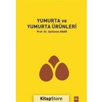 Yumurta ve Yumurta Ürünleri - Şahsene Anar