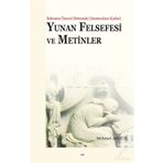 Yunan Felsefesi ve Metinler / Mehmet Akgün