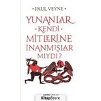 Yunanlar Kendi Mitlerine İnanmışlar Mıydı