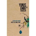YUNUS EMRE'DE SEMBOLIZM ÇIKTIM ERIK DALINA - İSMAİL YAKIT