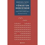Yunusun Denizinde: Yunus Emre Sohbetleri - 1 H Yayınları