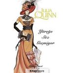 YÜREĞE SÖZ GEÇMİYOR - JULIA QUINN