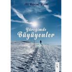 Yüreğimde Büyüyenler - Ali Kürşat Uzun