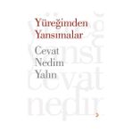 YÜREĞİMDEN YANSIMALAR - CEVAT NEDIM YALIN