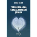 Yüreğimin Arka Sokaklarındaki Şiirler Erhan Altun