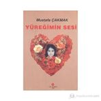 YÜREĞIMIN SESI - MUSTAFA ÇAKMAK