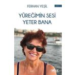 Yüreğimin Sesi Yeter Bana - Ferhan Yeşil