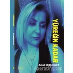 Yüreğin Kadar - Zuhal Keskingöz