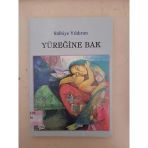 Yüreğine Bak (Sahafiye Kitap)