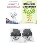 Yüreğiyle Konuşanlar ve Köklerimiz Mirasımızdır + Hediyeli