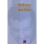 Yürek Sızısı İnce Sözler - Mehmet Bedri İncetahtacı