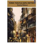 Yürek Tozuyla Kaplı Defter - Kıvanç Kılavuz