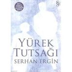 YÜREK TUTSAĞI - SERHAN ERGIN