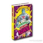 Yürekli Robot Rowni 2 Kelebek Dansı - Erkan İşeri