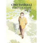 Yürüyen Adam - Ciro Taniguçi