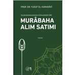 Yusuf El Karadavi - İslam Bankalarında Uygulandığı Gibi Murabaha Alım Satımı