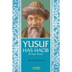 Yusuf Has Hacib - Bir Uygur Romanı - Hacı Mirzahid Kerimi