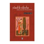 Yusuf İle Züleyha Kalbin Üzerinde Titreyen Hüzün - Nazan Bekiroğlu