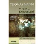 YUSUF VE KARDEŞLERİ YUSUF´UN GENÇLİĞİ II. CILT - THOMAS MANN