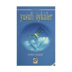 YUSUFI ÖYKÜLER - MEHMET ALI GÖNÜL