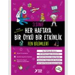 Yuva Yayınları - Fen Bilimleri Her Haftaya Bir Öykü Bir Etkinlik - 3. Sınıf