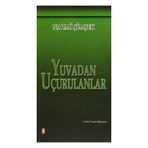 YUVADAN UÇURULANLAR - NAZMI ŞİMŞEK