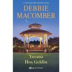 Yuvana Hoş Geldin - Debbie Macomber