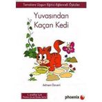 YUVASINDAN KAÇAN KEDI - ADNAN ÖZVERİ