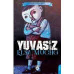 Yuvasız - Elsa Muchg