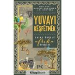 Yuvayı Keşfetmek - J. M. Coetzee