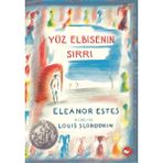 Yüz Elbisenin Sırrı - Eleanor Estes
