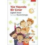 Yüz Yaşında Bir Çınar - Çiğdem Sezer