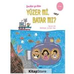 Yüzer Mi Batar Mı? - Çocuklar İçin Bilim - Min Soo Kim