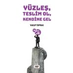 Yüzleş, Teslim Ol, Kendine Gel Tilki Kitap
