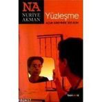 YÜZLEŞME AÇLIK GREVINDE 205 GÜN - NURIYE AKMAN