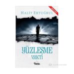Yüzleşme Vakti - Halit Ertuğrul