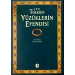 YÜZÜKLERİN EFENDISI (TEK CILT, ÖZEL BASIM) YÜZÜKLERİN KARDEŞLİĞİ, İKİ KULE, KRALIN DÖNÜŞÜ - JOHN RONALD REUEL TOLKIEN