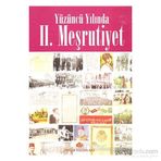 YÜZÜNCÜ YILINDA II. MEŞRUTİYET - EDISYON