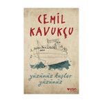 Yüzünüz Kuşlar Yüzünüz - Cemil Kavukçu