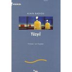 YÜZYIL - ALAIN BADIOU