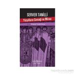 YÜZYILLARIN GERÇEĞİ VE MİRASI 1 - SERVER TANILLI