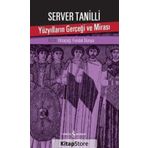 Yüzyılların Gerçeği ve Mirası Cilt 2 - Server Tanilli