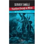 YÜZYILLARIN GERÇEĞİ VE MİRASI IV. CILT - SERVER TANILLI