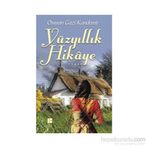 Yüzyıllık Hikaye - Osman Gazi Kandemir