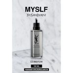 Yves Saint Laurent MYSLF Le Parfum 150 ml Refill Yeniden Doldurulabilir Erkek Parfümü 3614274473643
