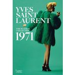 Yves Saint Laurent The Scandal Collection 1971
